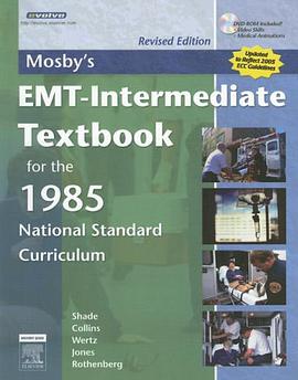 Mosby's EMT-Intermediate Textbook for the 1985 National Standard Curriculum - Revised Edition pdf epub mobi 电子书 下载