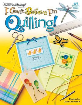 I Can't Believe I'm Quilling! pdf epub mobi 电子书 下载