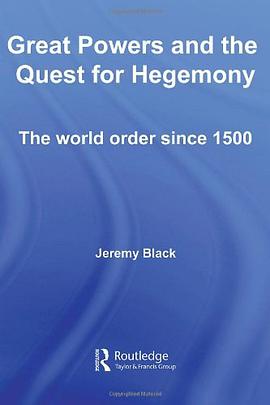 Great Powers and the Quest for Hegemony pdf epub mobi 下载