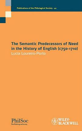 The Semantic Predecessors of Need in the History  of English pdf epub mobi 电子书 下载