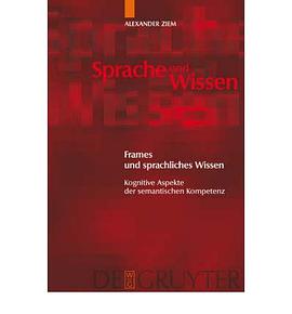 Frames Und Sprachliches Wissen pdf epub mobi 电子书 下载