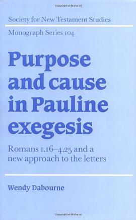 Purpose and Cause in Pauline Exegesis pdf epub mobi 电子书 下载