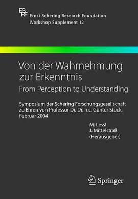 Von Der Wahrnehmung Zur Erkenntnis - from Perception to Understanding pdf epub mobi 电子书 下载