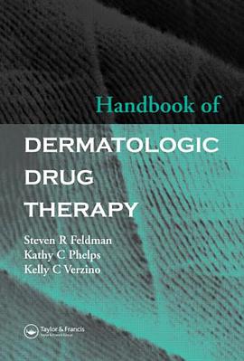Handbook of Dermatologic Drug Therapy pdf epub mobi 电子书 下载