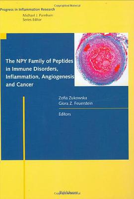 The NPY Family of Peptides in Immune Disorders, Inflammation, Angiogenesis, and Cancer pdf epub mobi 下载