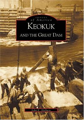 Keokuk and the Great Dam pdf epub mobi 电子书 下载