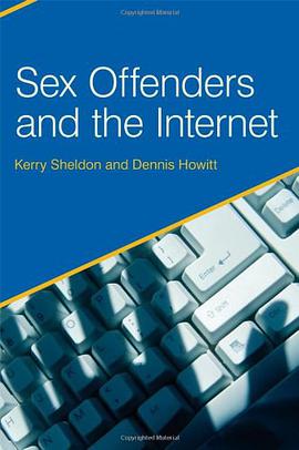 Sex Offenders and the Internet pdf epub mobi 电子书 下载