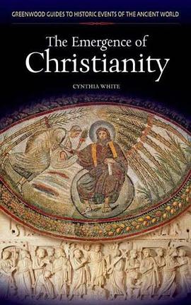 The Emergence of Christianity pdf epub mobi 电子书 下载