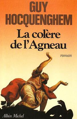 La colere de l'agneau pdf epub mobi 电子书 下载