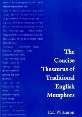 The Concise Thesaurus of Traditional English Metaphors pdf epub mobi 电子书 下载