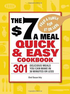 The $7 a Meal Quick & Easy Cookbook pdf epub mobi 电子书 下载