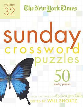The New York Times Sunday Crossword Puzzles Volume 32 pdf epub mobi 电子书 下载