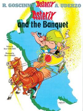 Asterix and the Banquet高卢英雄的宴会 pdf epub mobi 电子书 下载