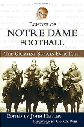 Echoes of Notre Dame Football pdf epub mobi 电子书 下载