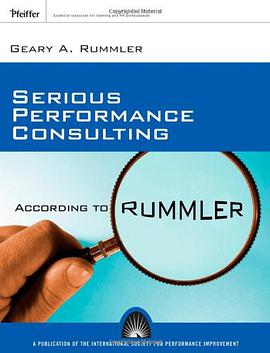Rummler原则指导下的诚挚业绩辅导 Serious Performance Consulting According to Rummler pdf epub mobi 电子书 下载