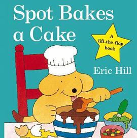 Spot Bakes a Cake 小玻做蛋糕 pdf epub mobi 电子书 下载