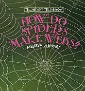 How Do Spiders Make Webs? pdf epub mobi 电子书 下载