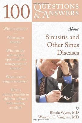 100 Questions and Answers About Sinusitis and Other Sinus Diseases pdf epub mobi 下载