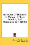 Institutes Of Holland pdf epub mobi 电子书 下载