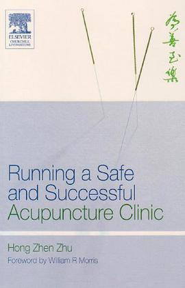 Running a Safe and Successful Acupuncture Clinic pdf epub mobi 电子书 下载
