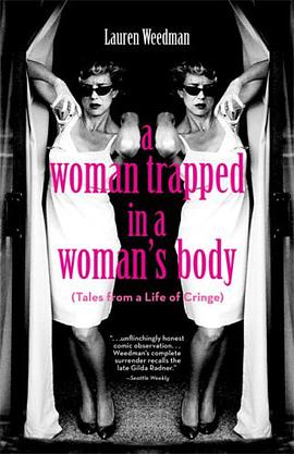 A Woman Trapped in a Woman's Body pdf epub mobi 电子书 下载
