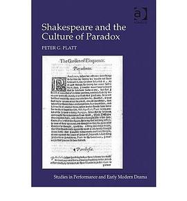 Shakespeare and the Culture of Paradox pdf epub mobi 下载