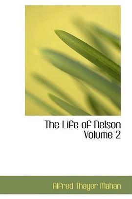 The Life of Nelson Volume 2 pdf epub mobi 电子书 下载