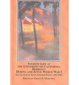 Student Life at the University of California, Berkeley During And After World War I pdf epub mobi 电子书 下载