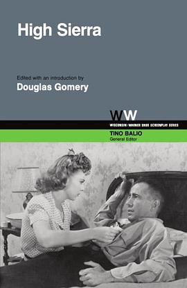 High Sierra (Wisconsin / Warner Bros. Screenplay Series) pdf epub mobi 电子书 下载