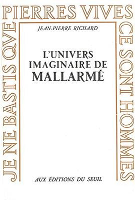 L'univers imaginaire de Mallarmé pdf epub mobi 电子书 下载