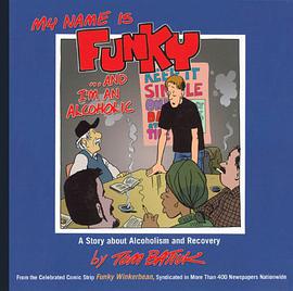 My Name is Funky and I'm an Alcoholic pdf epub mobi 电子书 下载
