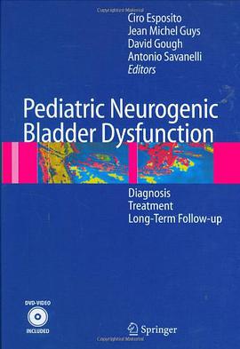 Pediatric Neurogenic Bladder Dysfunction pdf epub mobi 电子书 下载