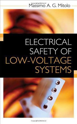 Electrical Safety of Low-Voltage Systems pdf epub mobi 电子书 下载