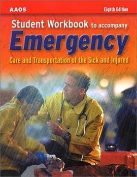 Student Workbook to Accompany Emergency Care and Transportation of the Sick and Injured pdf epub mobi 电子书 下载