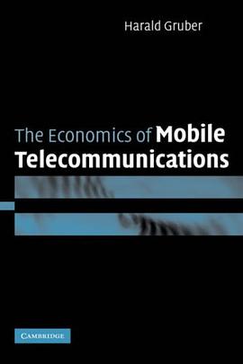 The Economics of Mobile Telecommunications pdf epub mobi 电子书 下载