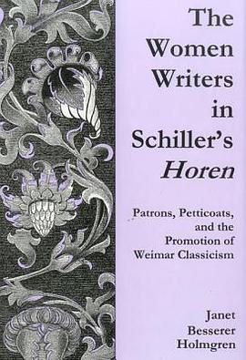 The Women Writers of Schiller's Horen pdf epub mobi 电子书 下载