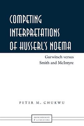 Competing Interpretations of Husserl's Noema pdf epub mobi 电子书 下载