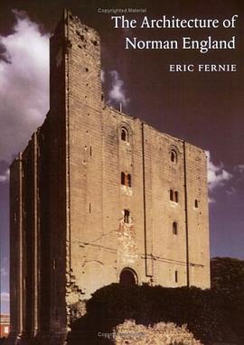 The Architecture of Norman England pdf epub mobi 电子书 下载