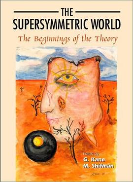 The Supersymmetric World pdf epub mobi 电子书 下载