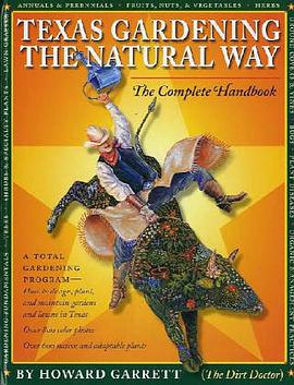 Texas Gardening the Natural Way pdf epub mobi 电子书 下载