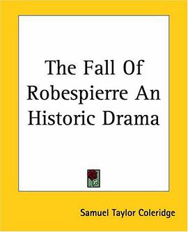 The Fall of Robespierre an Historic Drama pdf epub mobi 电子书 下载