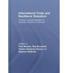 International Trade and Neoliberal Globism pdf epub mobi 电子书 下载