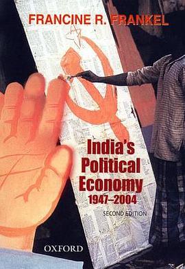 India's Political Economy, 1947-2004 pdf epub mobi 电子书 下载