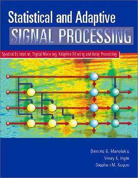 Statistical and Adaptive Signal Processing pdf epub mobi 电子书 下载