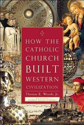 How the Catholic Church Built Western Civilization pdf epub mobi 电子书 下载