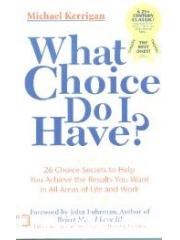 What Choice Do I Have?