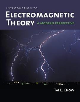 Introduction to Electromagnetic Theory pdf epub mobi 电子书 下载