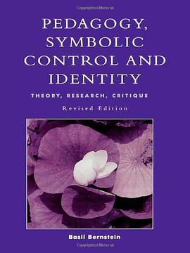 Pedagogy, Symbolic Control and Identity (Critical Perspectives Series pdf epub mobi 電子書 下載