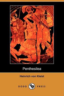 Penthesilea (Dodo Press) pdf epub mobi 电子书 下载