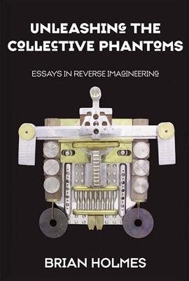 Unleashing the Collective Phantoms pdf epub mobi 电子书 下载